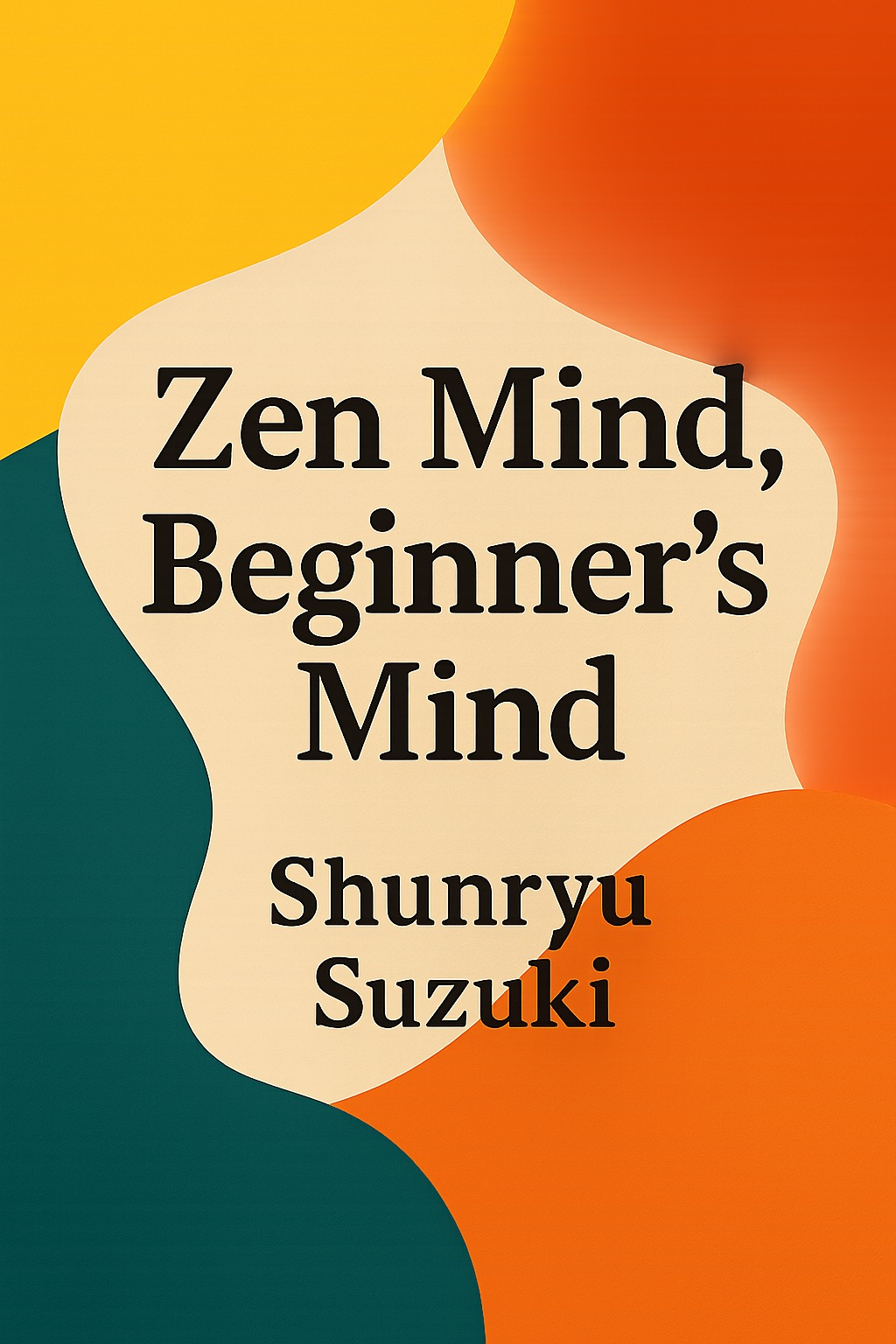 Zen Mind, Beginner's Mind