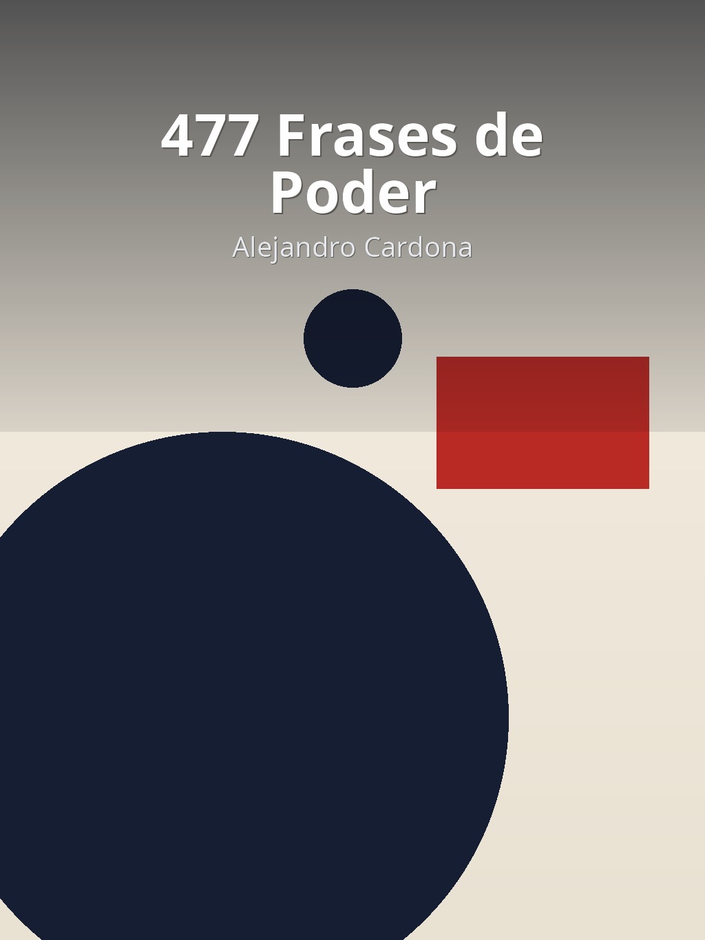 477 Frases de Poder by Alejandro Cardona book cover