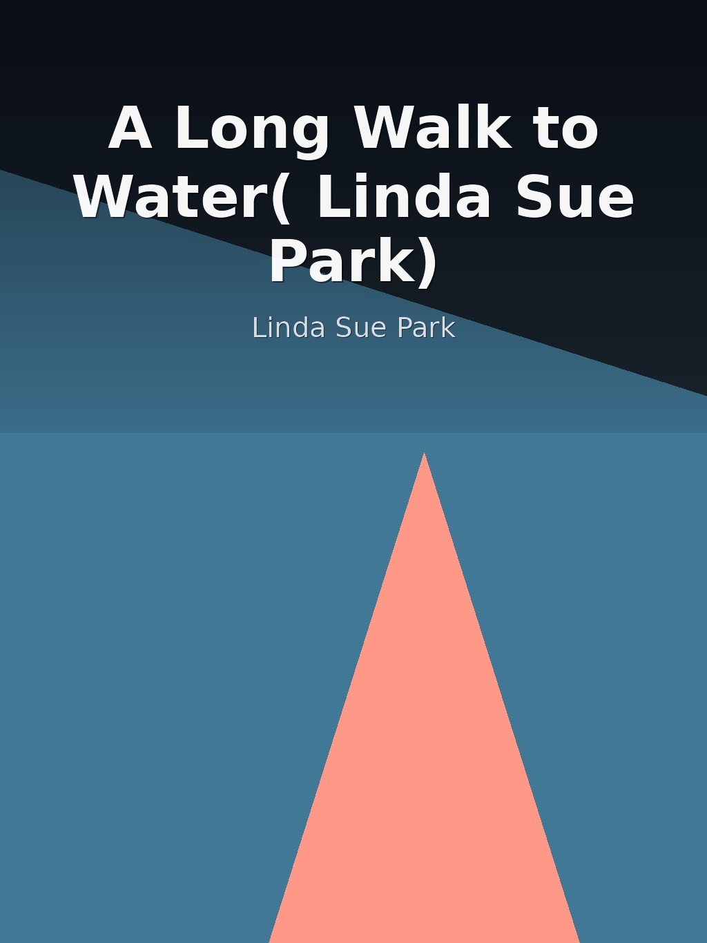 A Long Walk to Water( Linda Sue Park) by Linda Sue Park book cover
