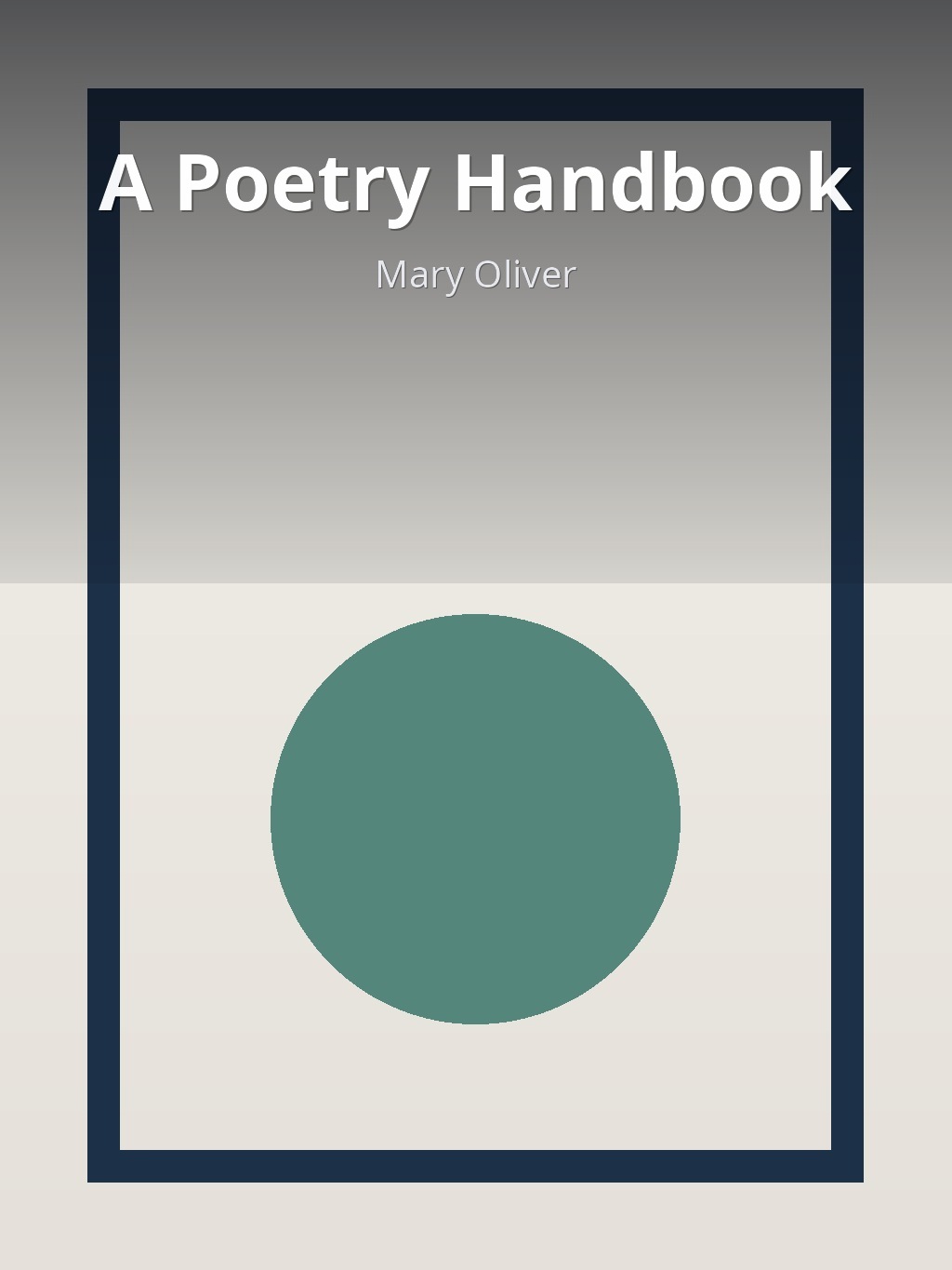 A Poetry Handbook by Mary Oliver book cover