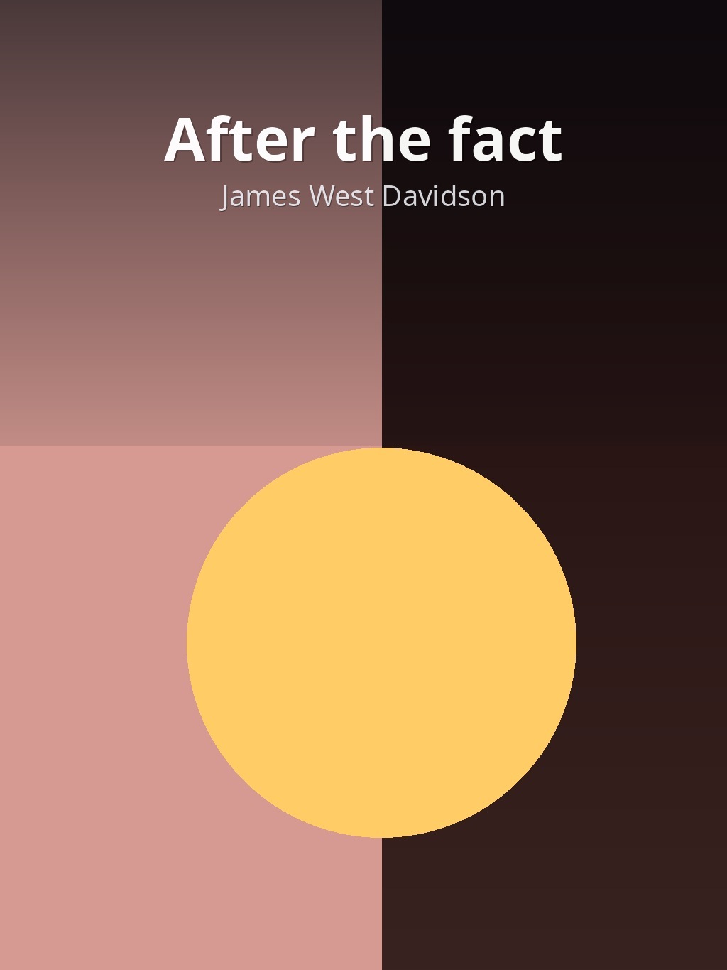 After the fact by James West Davidson book cover