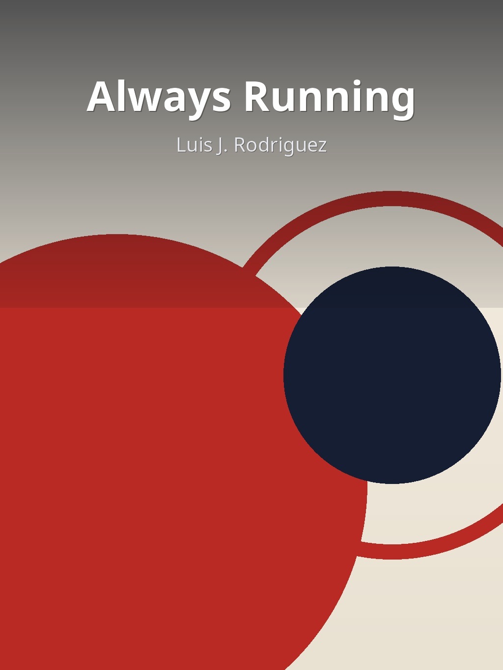 Always Running by Luis J. Rodriguez book cover