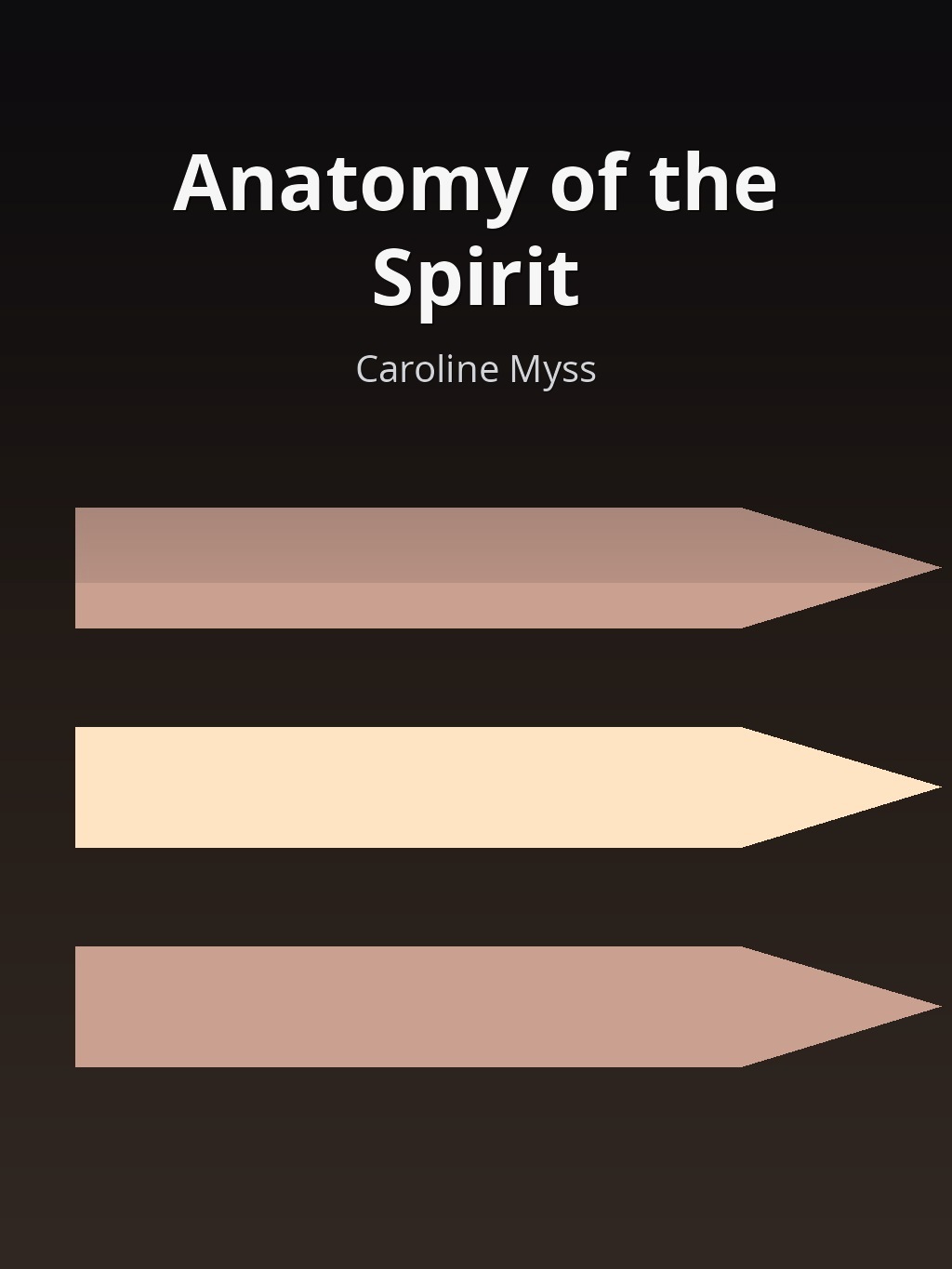 Anatomy of the Spirit by Caroline Myss book cover