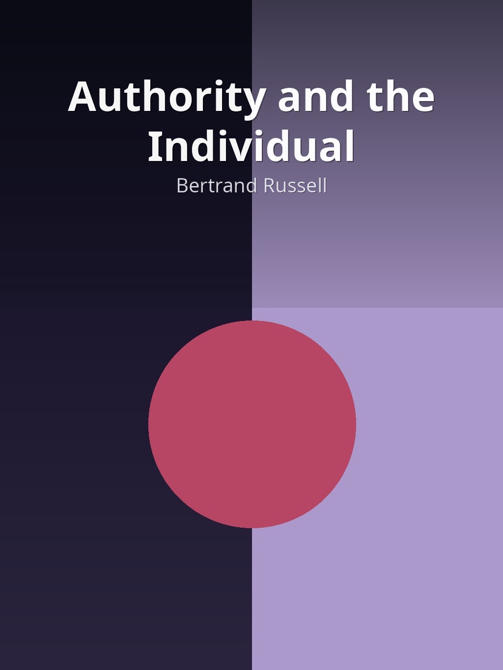 Authority and the Individual by Bertrand Russell book cover