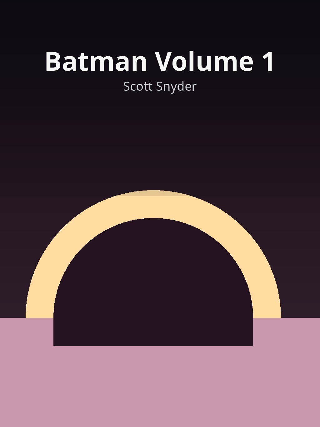 Batman Volume 1 by Scott Snyder book cover