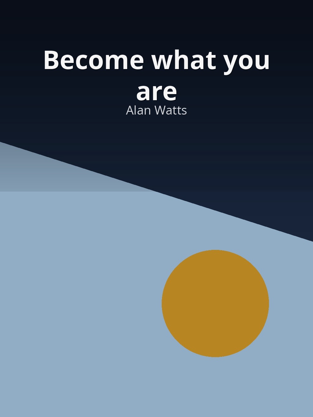 Become what you are by Alan Watts book cover