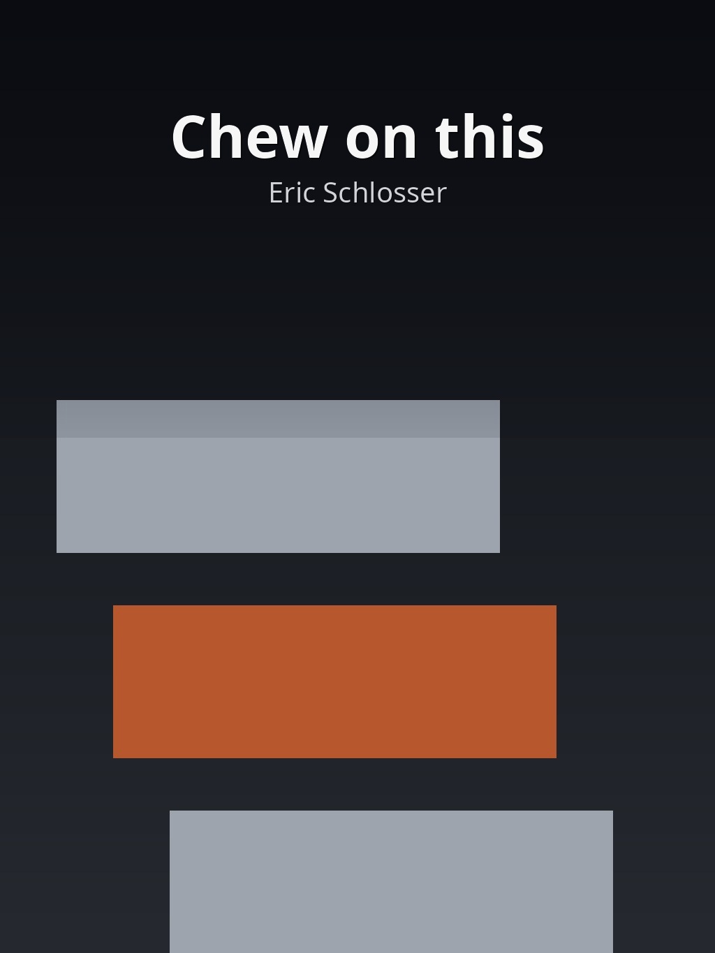 Chew on this by Eric Schlosser book cover