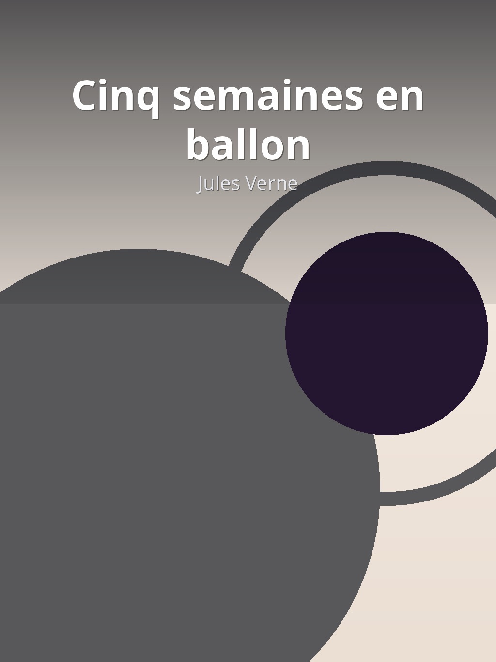 Cinq semaines en ballon by Jules Verne book cover