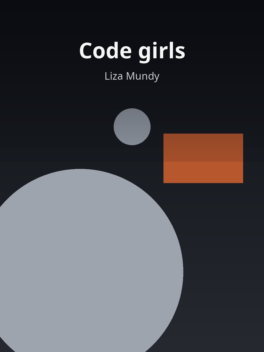 Code girls by Liza Mundy book cover