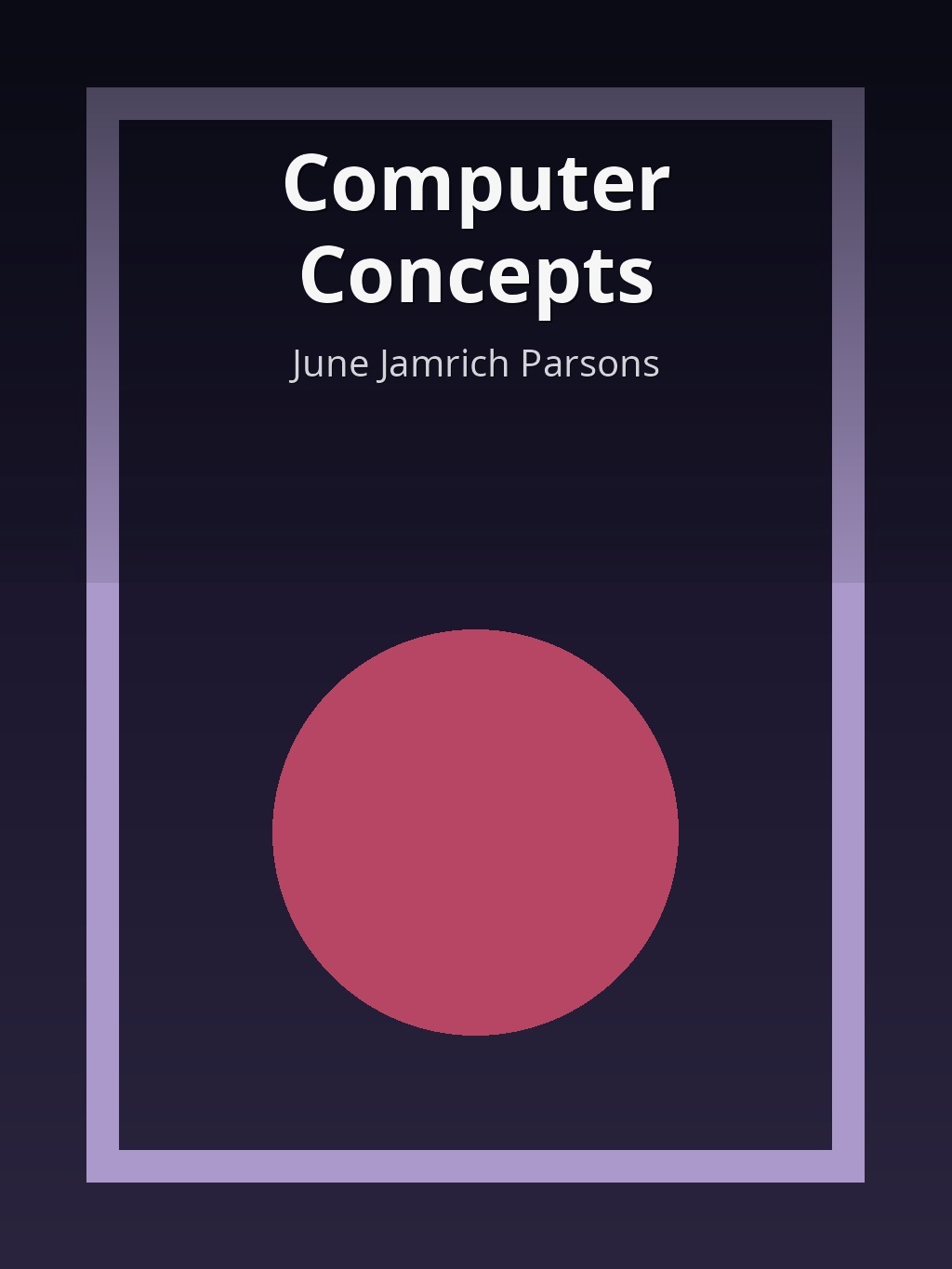 Computer Concepts by June Jamrich Parsons book cover