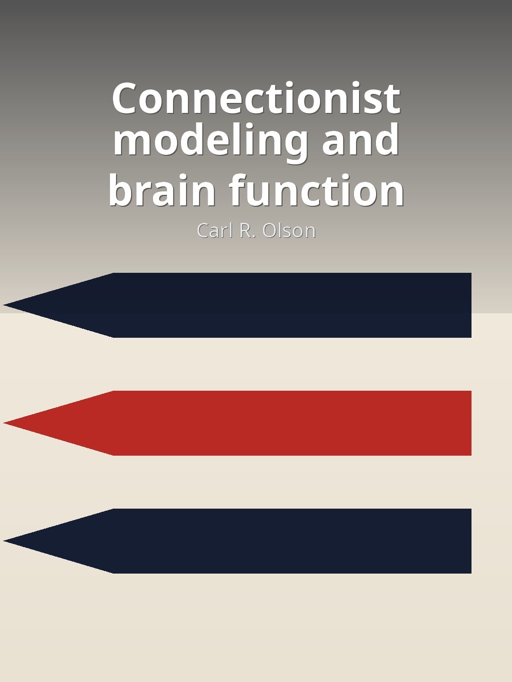 Connectionist modeling and brain function by Carl R. Olson book cover