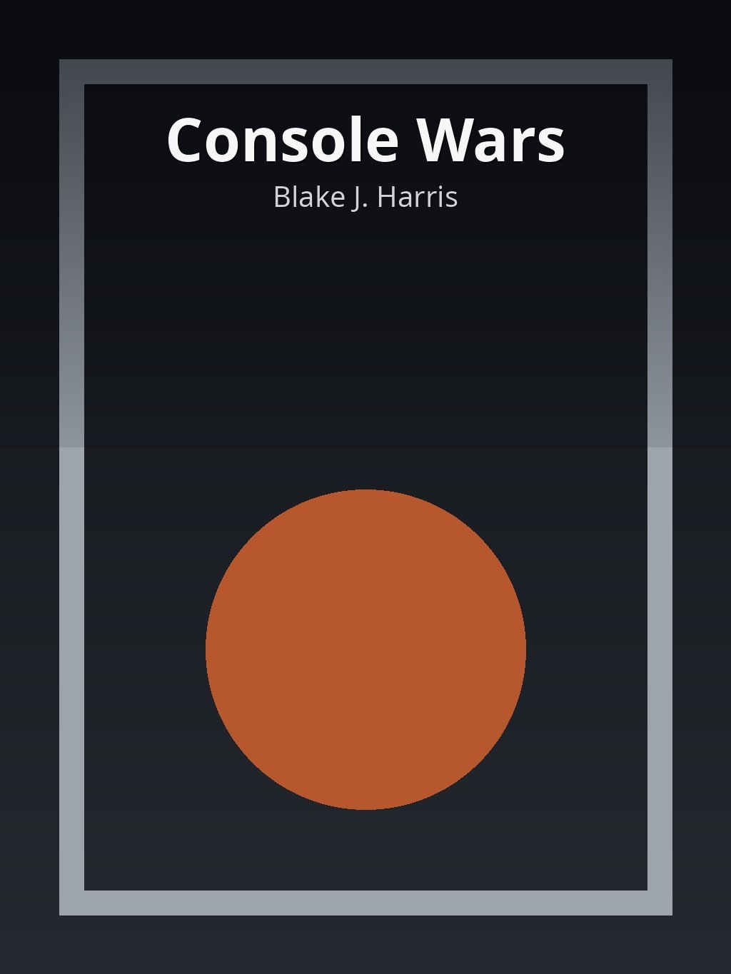Console Wars by Blake J. Harris book cover