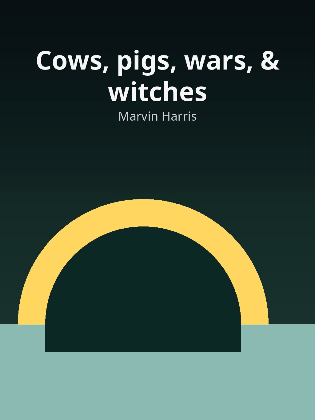 Cows, pigs, wars, & witches by Marvin Harris book cover