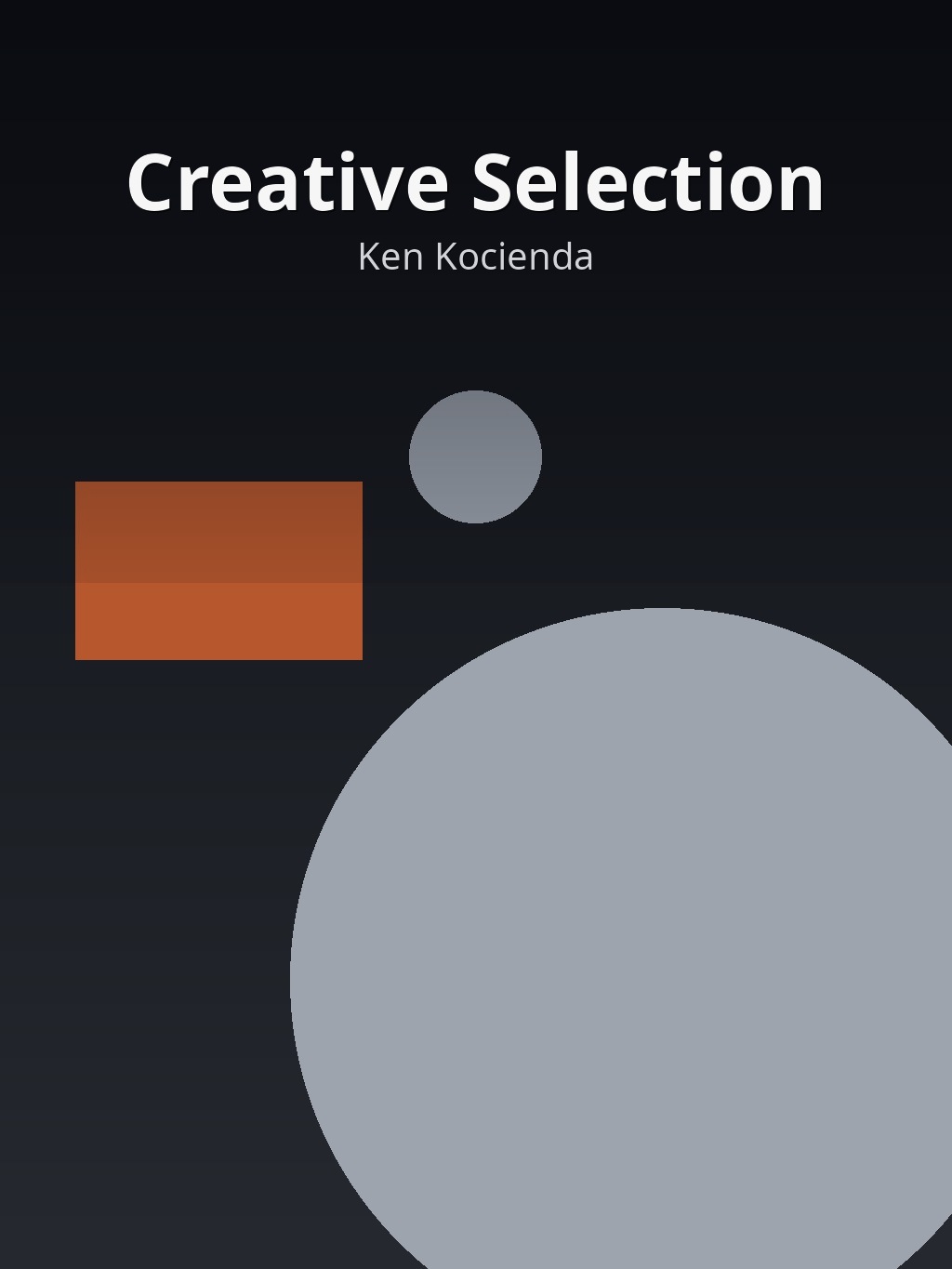 Creative Selection by Ken Kocienda book cover