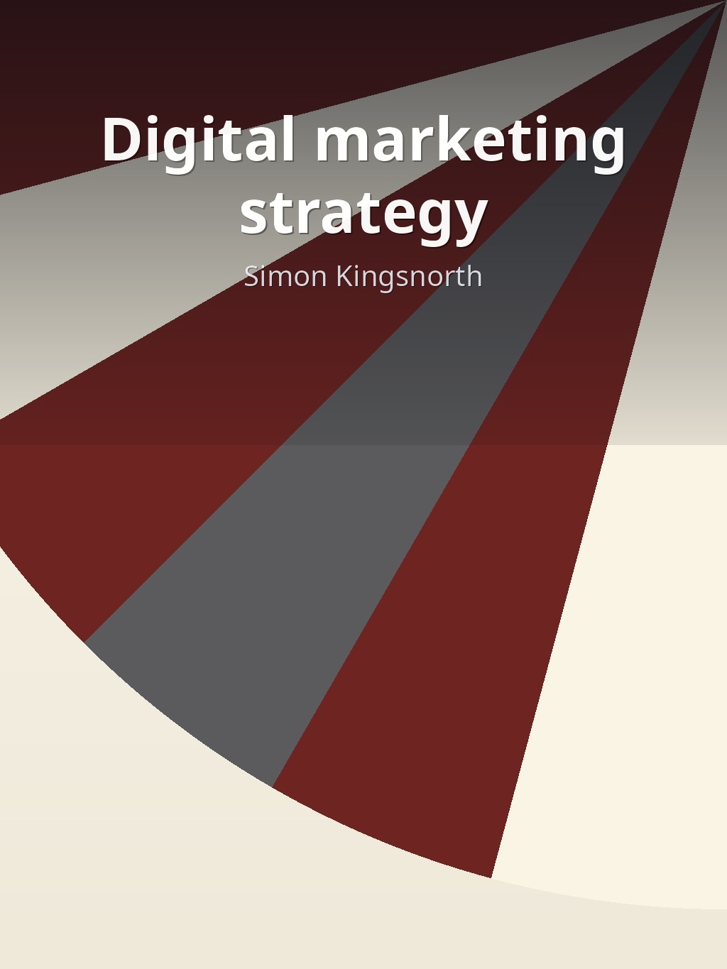 Digital marketing strategy by Simon Kingsnorth book cover