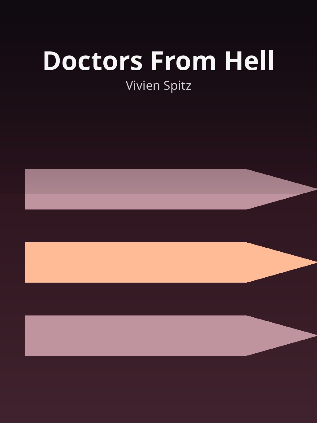 Doctors From Hell by Vivien Spitz book cover