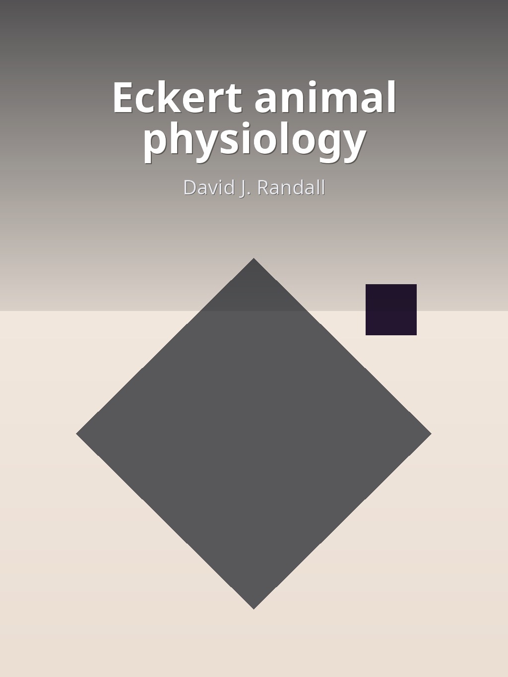 Eckert animal physiology by David J. Randall book cover