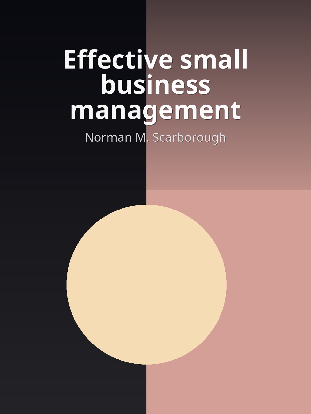 Effective small business management by Norman M. Scarborough book cover
