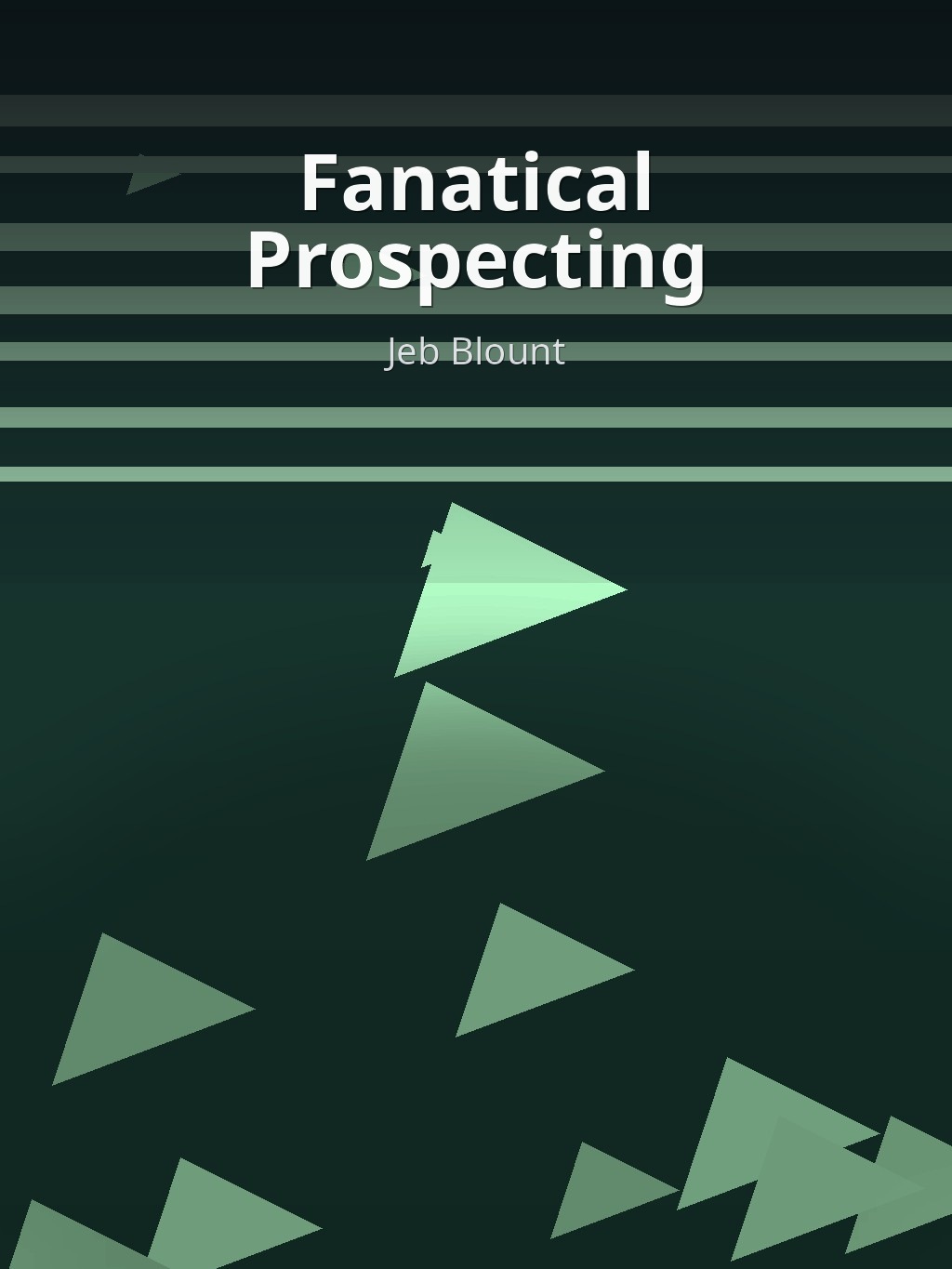 Fanatical Prospecting by Jeb Blount book cover