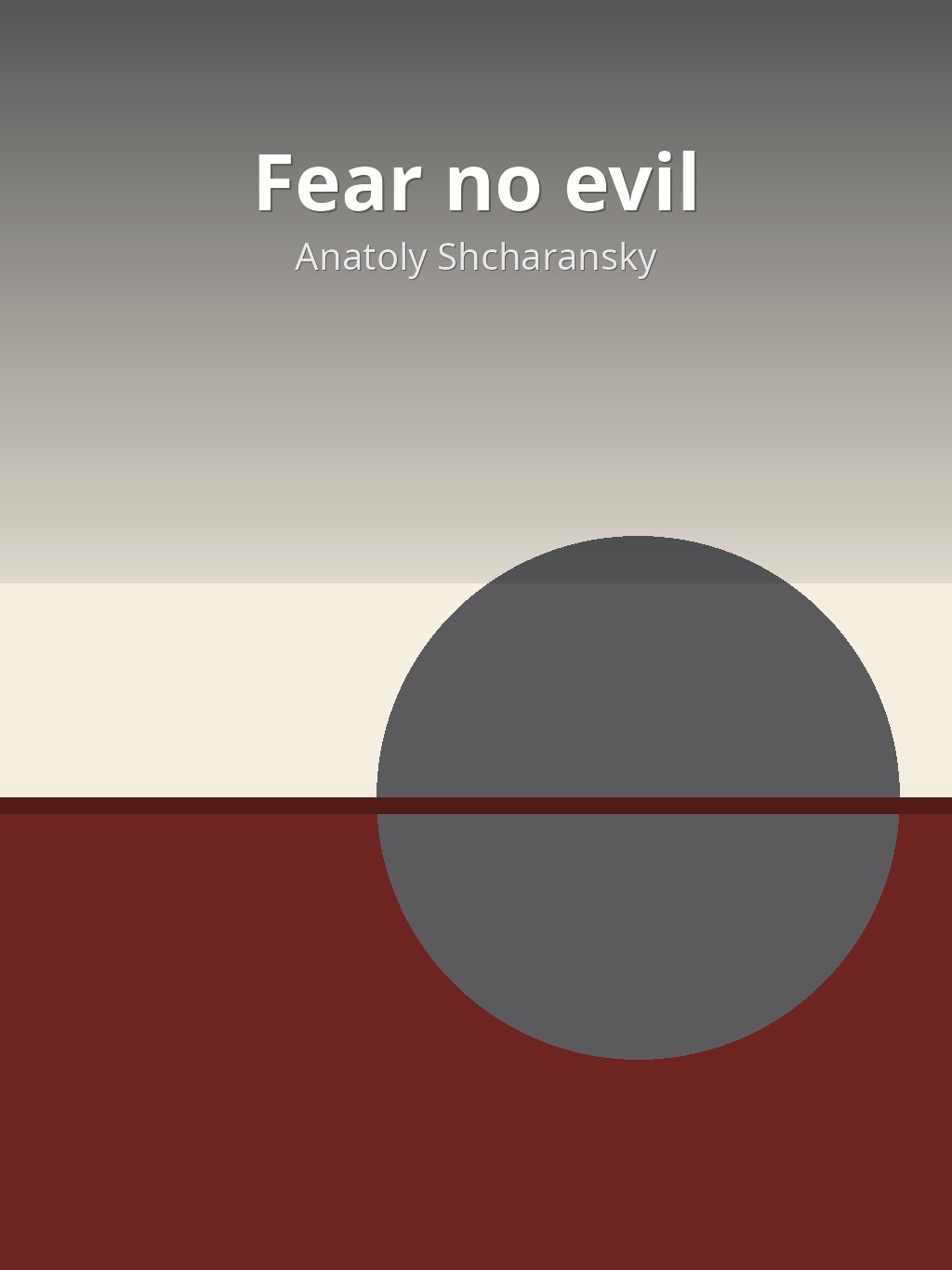 AI-generated book cover of Fear no evil by Anatoly Shcharansky