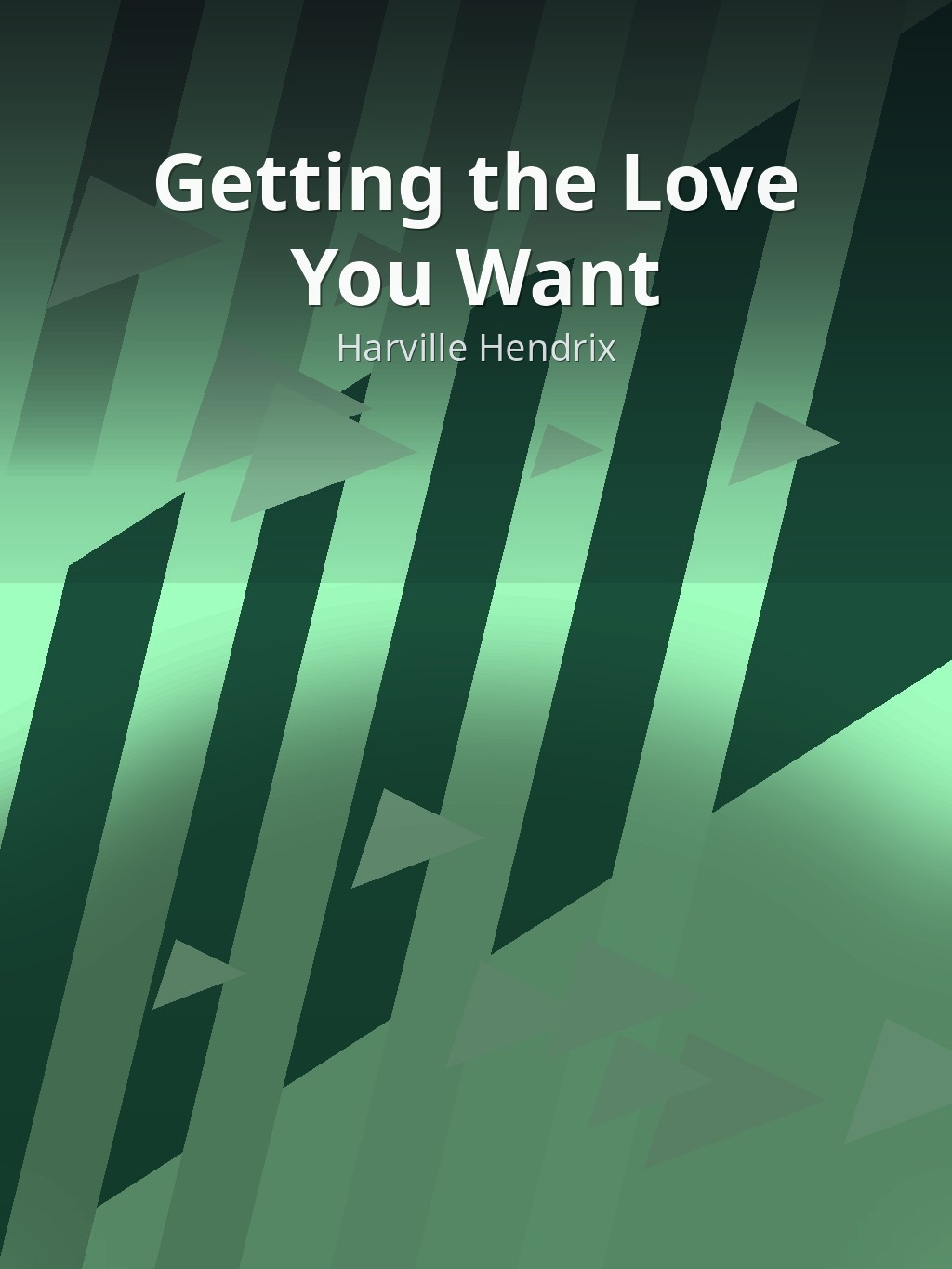 Getting the Love You Want by Harville Hendrix book cover
