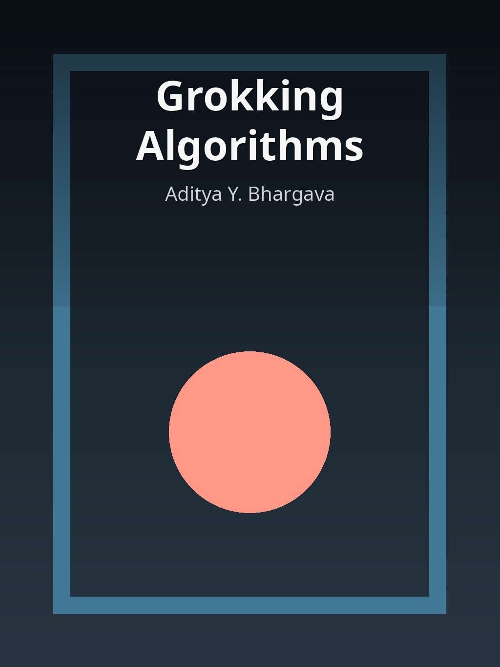 Grokking Algorithms by Aditya Y. Bhargava book cover