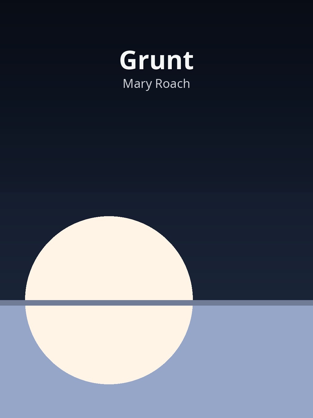 Grunt by Mary Roach book cover