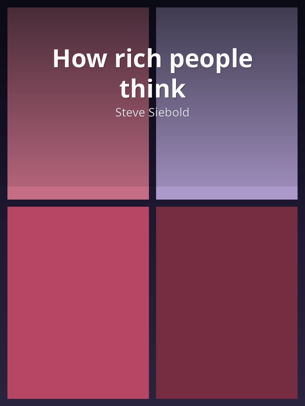How rich people think by Steve Siebold book cover