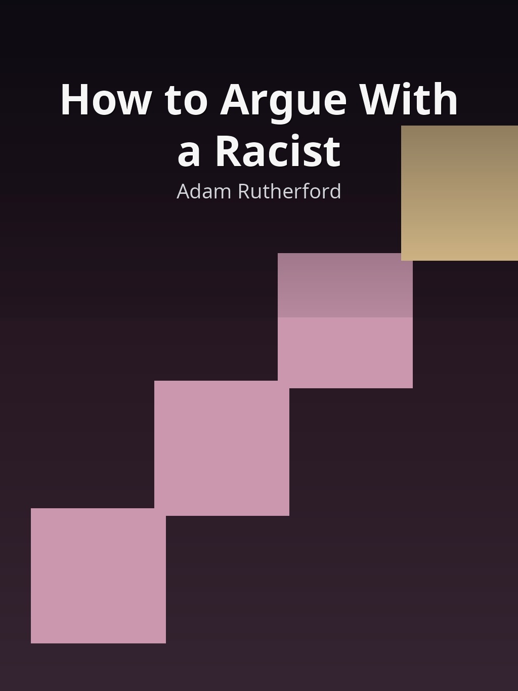 How to Argue With a Racist by Adam Rutherford book cover