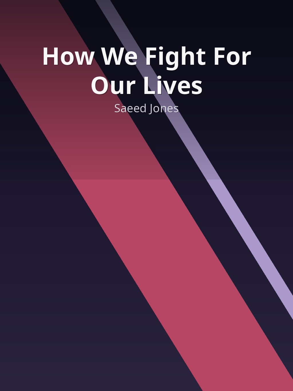 How We Fight For Our Lives by Saeed Jones book cover