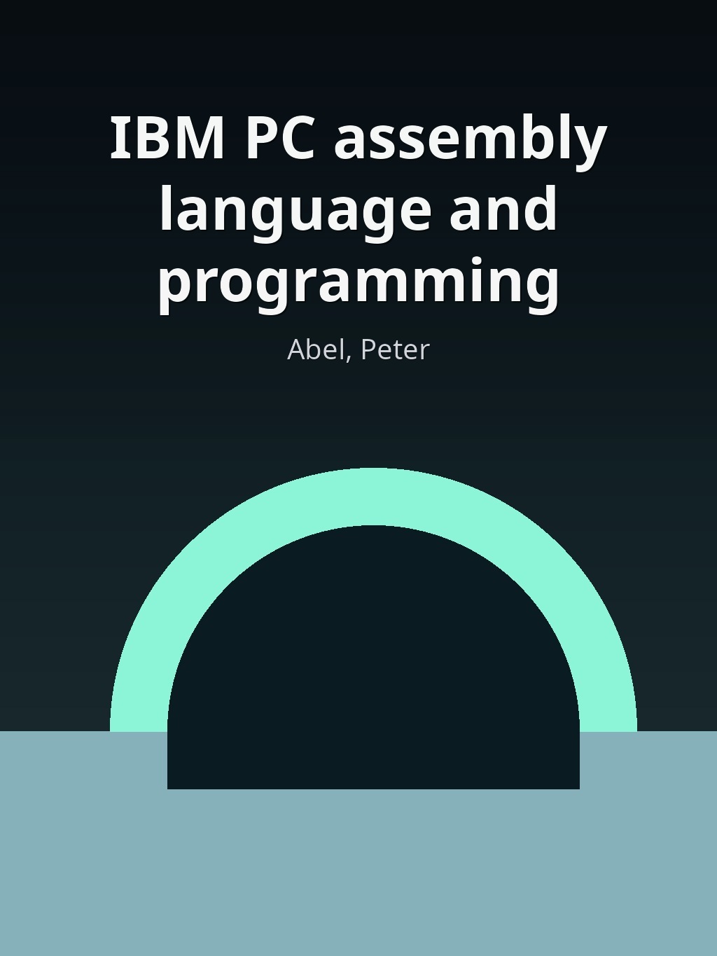 IBM PC assembly language and programming by Abel, Peter book cover
