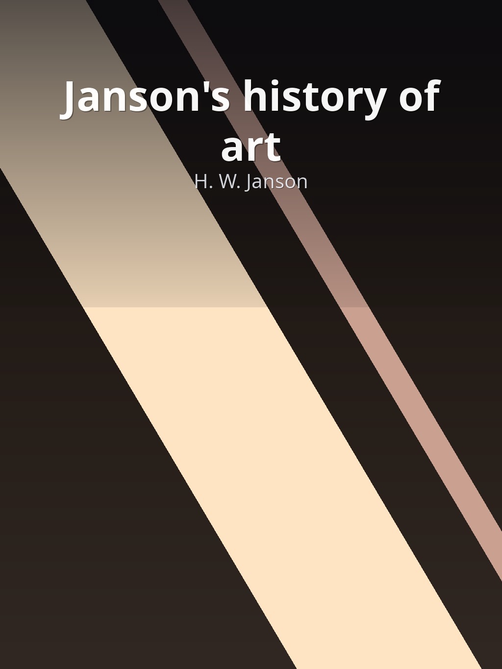 Janson's history of art by H. W. Janson book cover