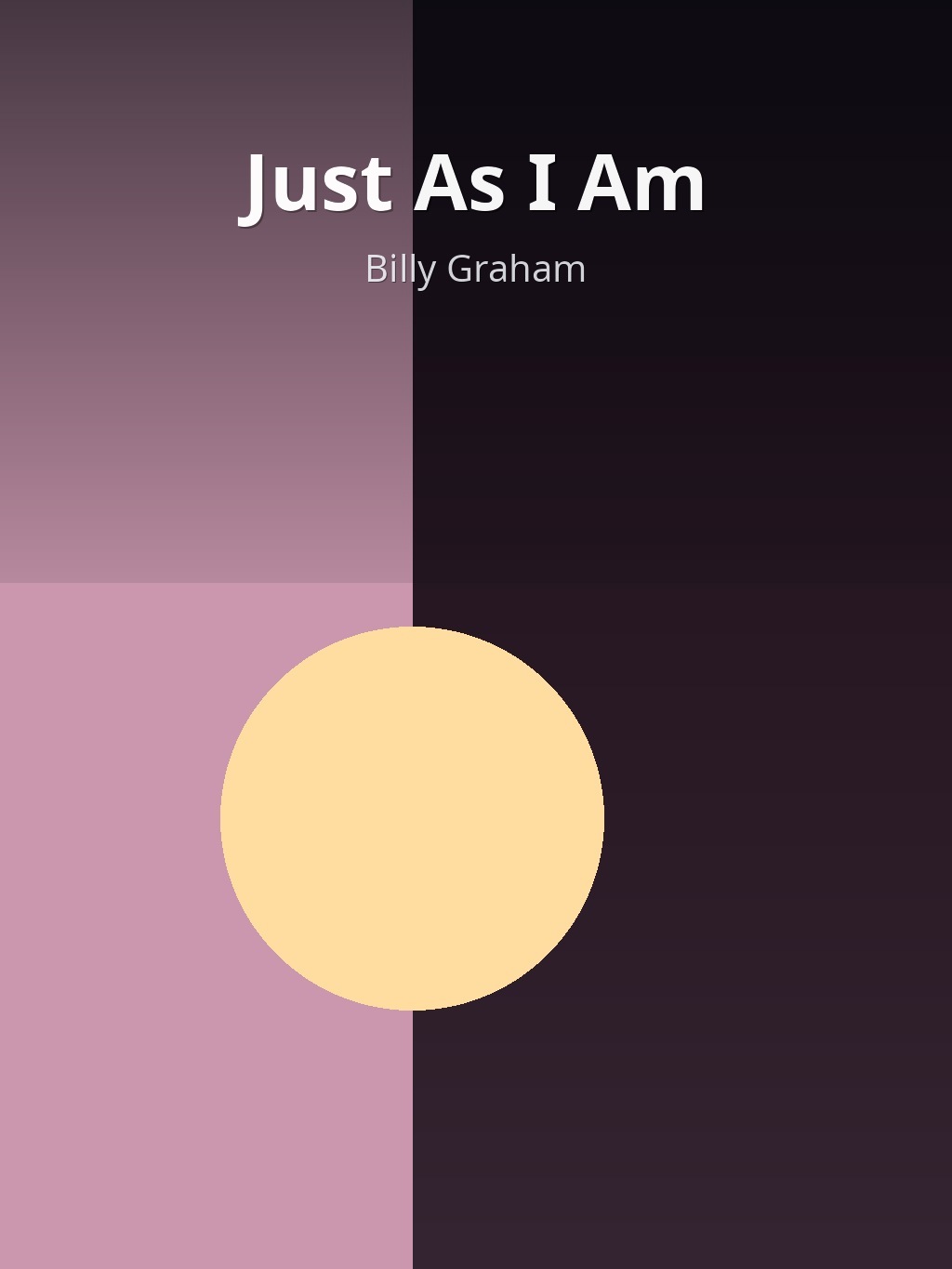 Just As I Am by Billy Graham book cover
