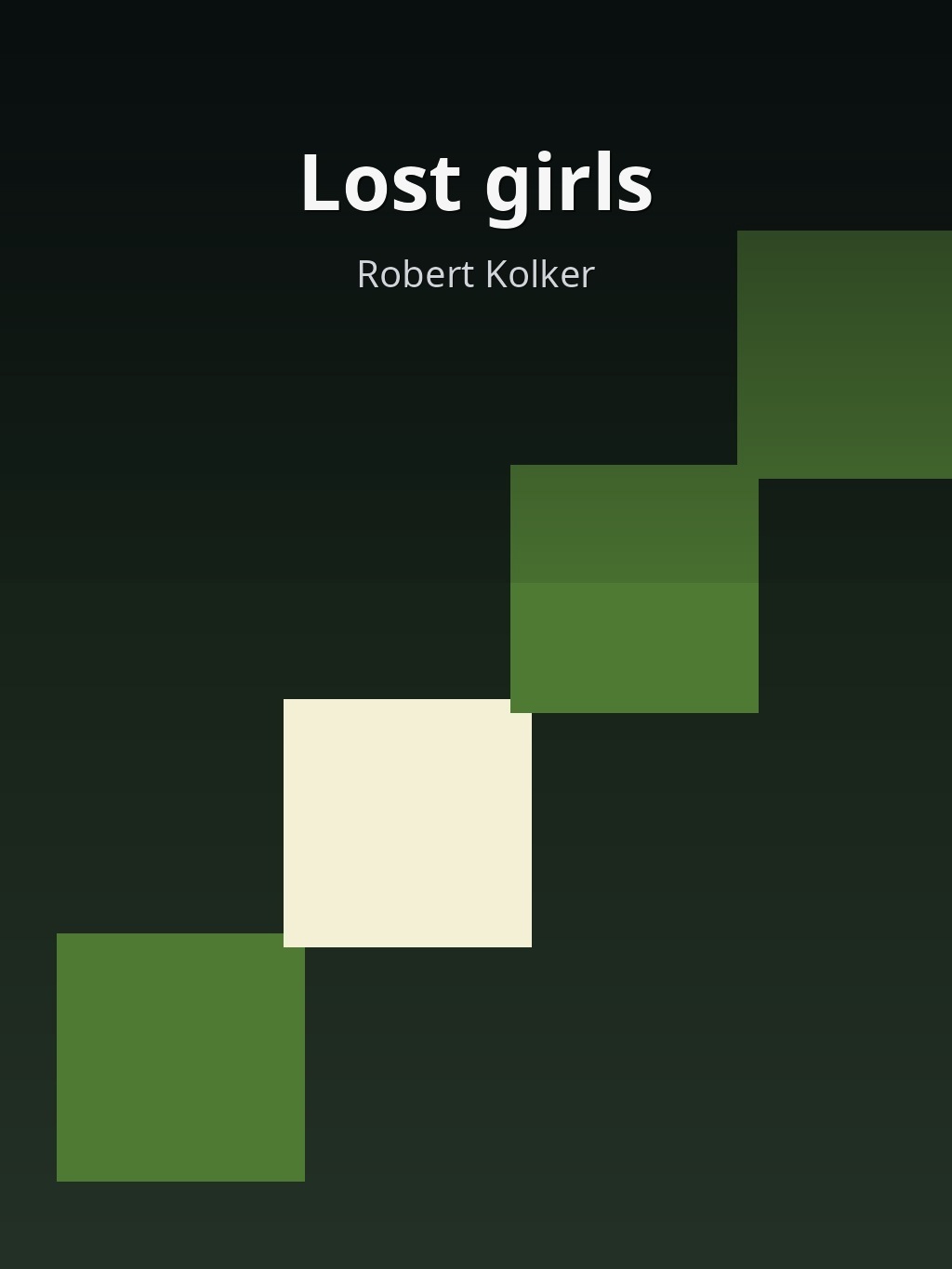 Lost girls by Robert Kolker book cover