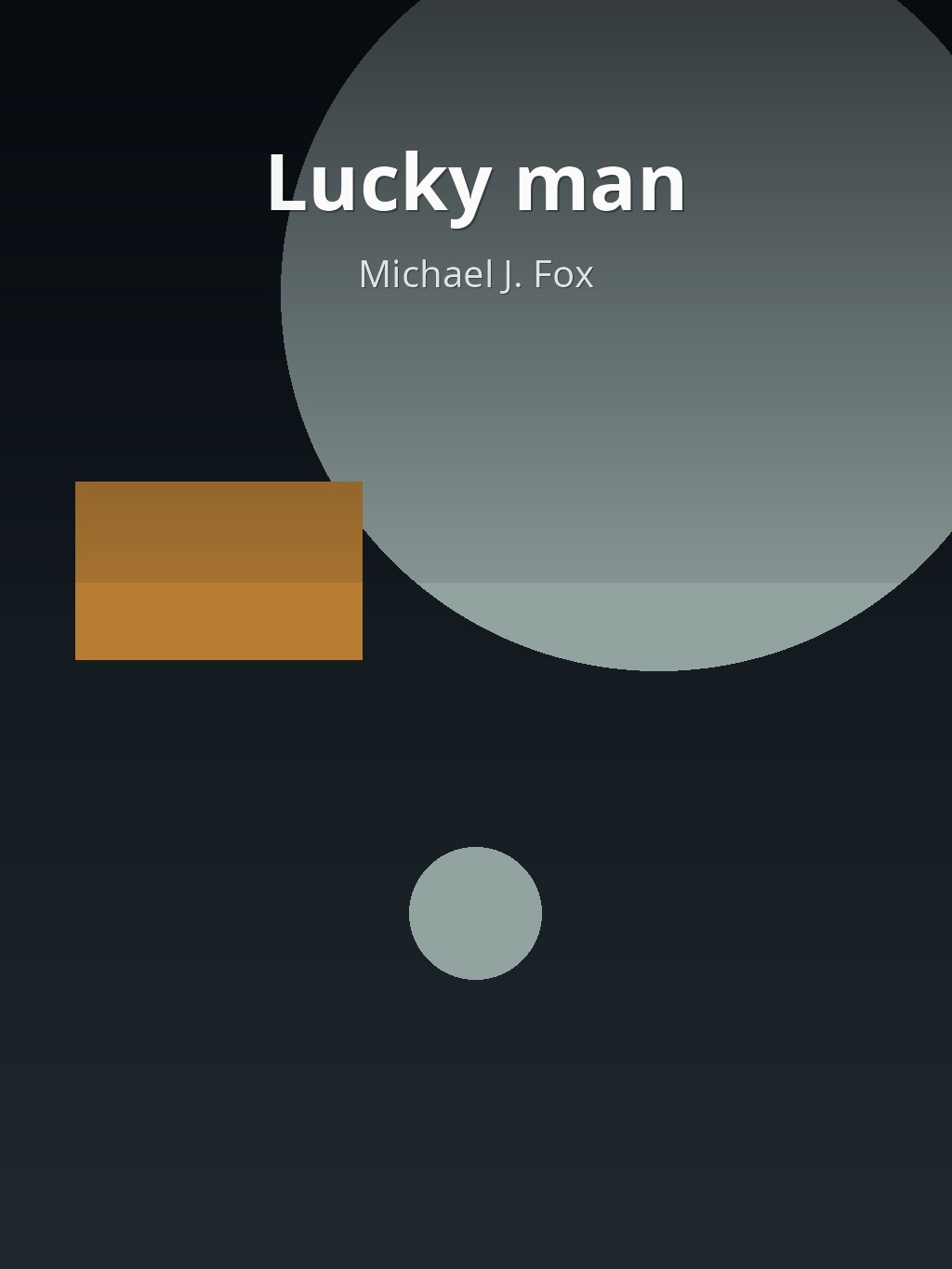 Lucky man by Michael J. Fox book cover