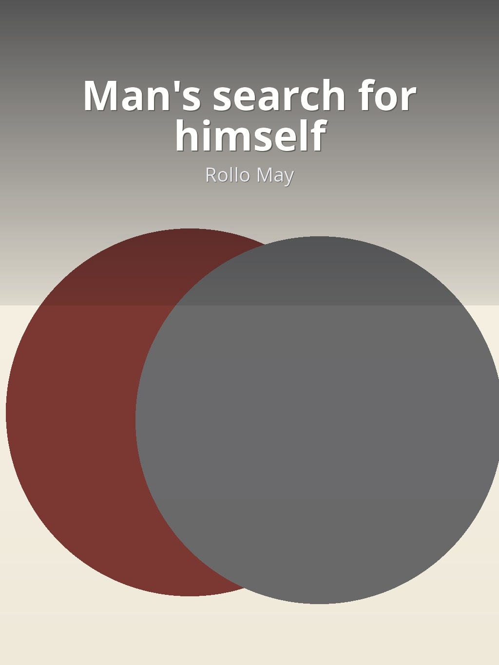 Man's search for himself by Rollo May book cover