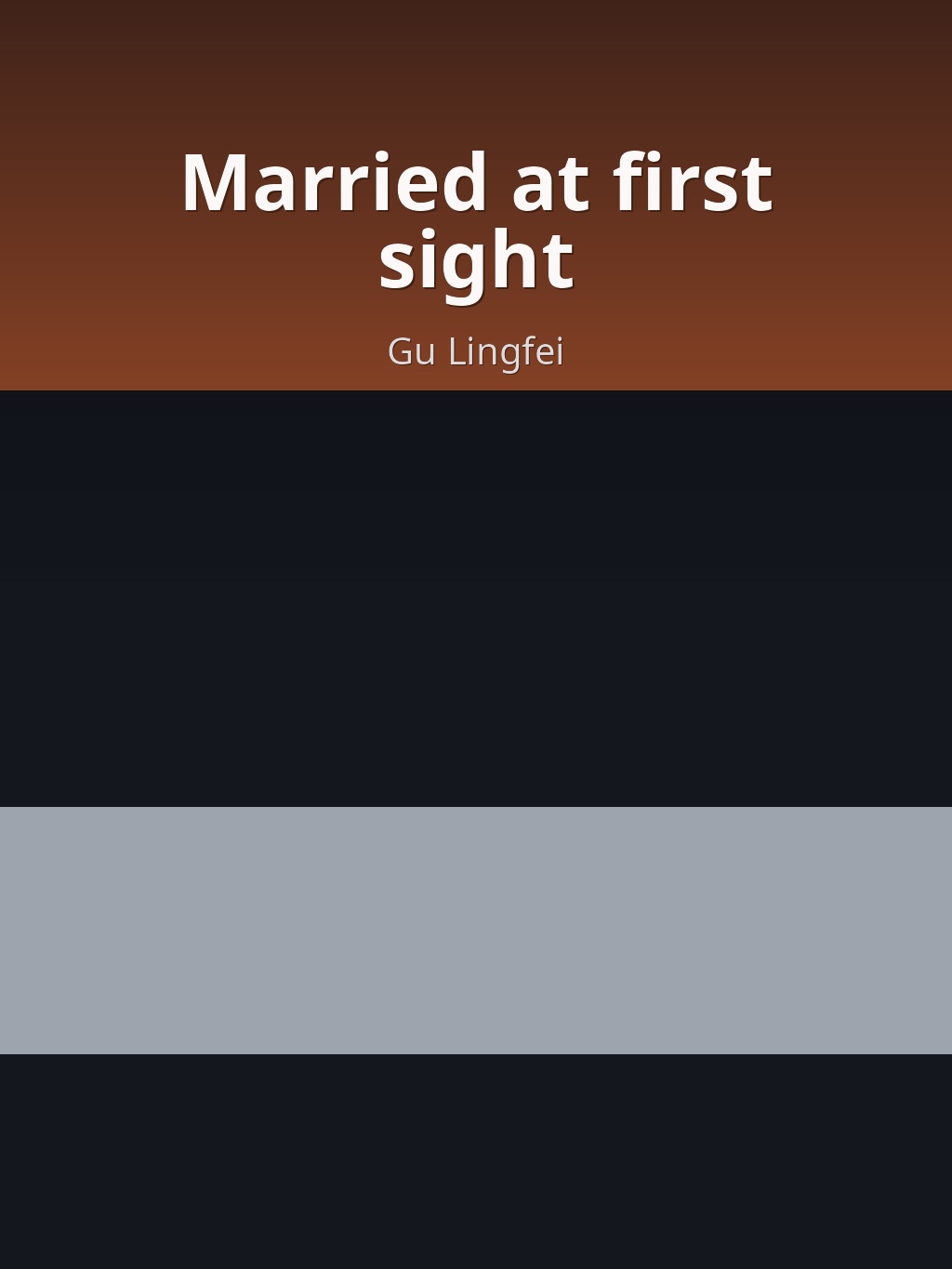 AI-generated book cover of Married at first sight by Gu Lingfei