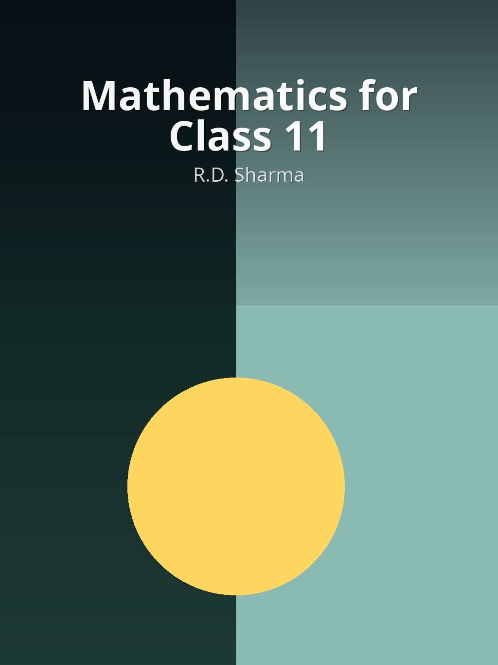 Mathematics for Class 11 by R.D. Sharma book cover