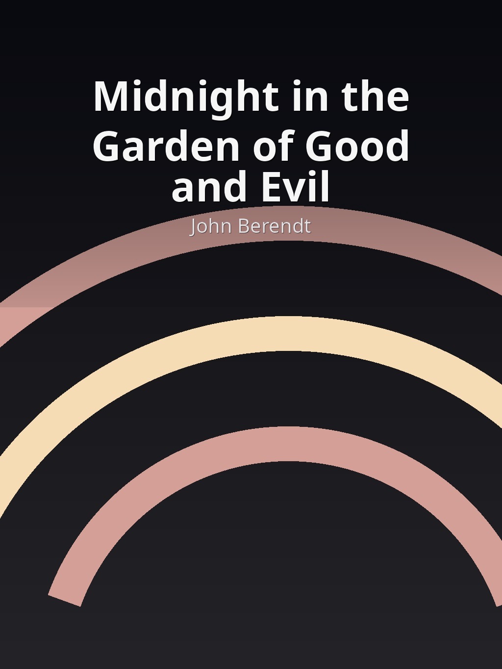 Midnight in the Garden of Good and Evil by John Berendt book cover