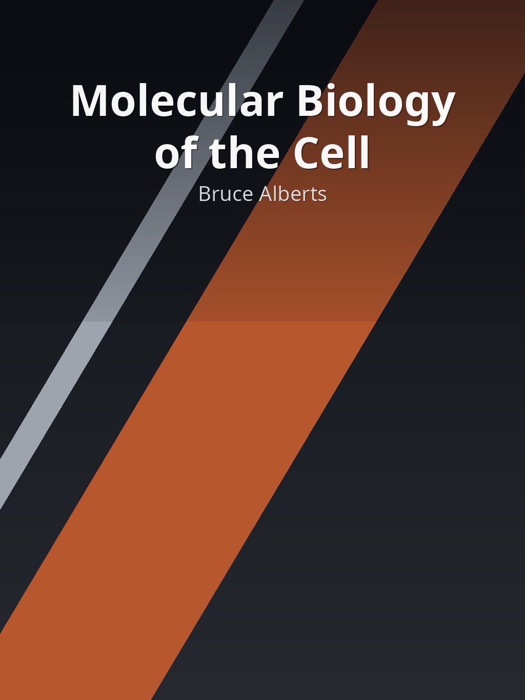 Molecular Biology of the Cell by Bruce Alberts book cover