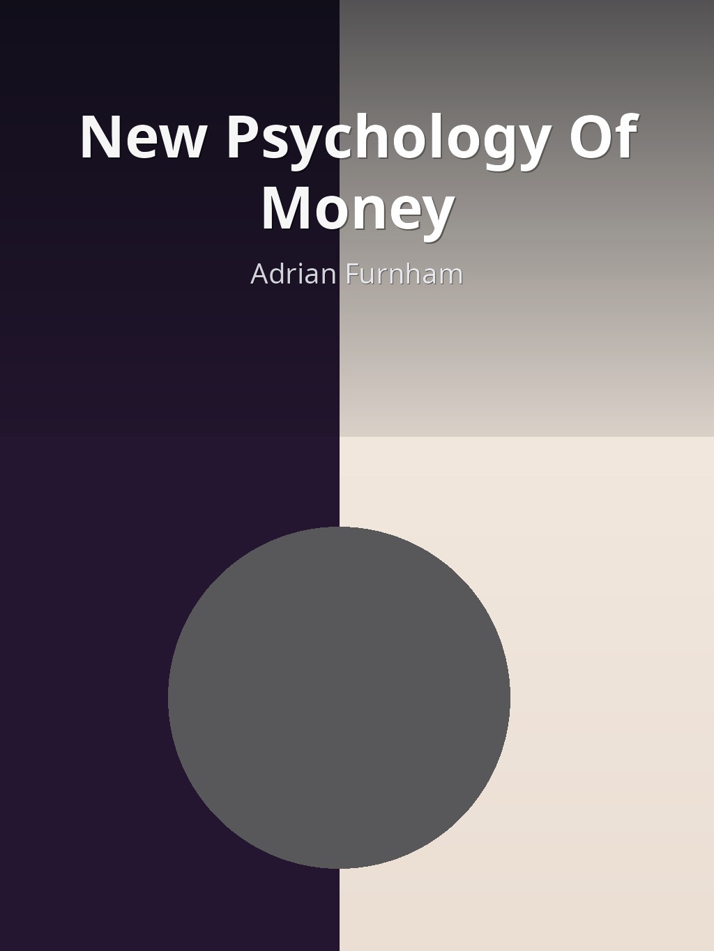 New Psychology Of Money by Adrian Furnham book cover