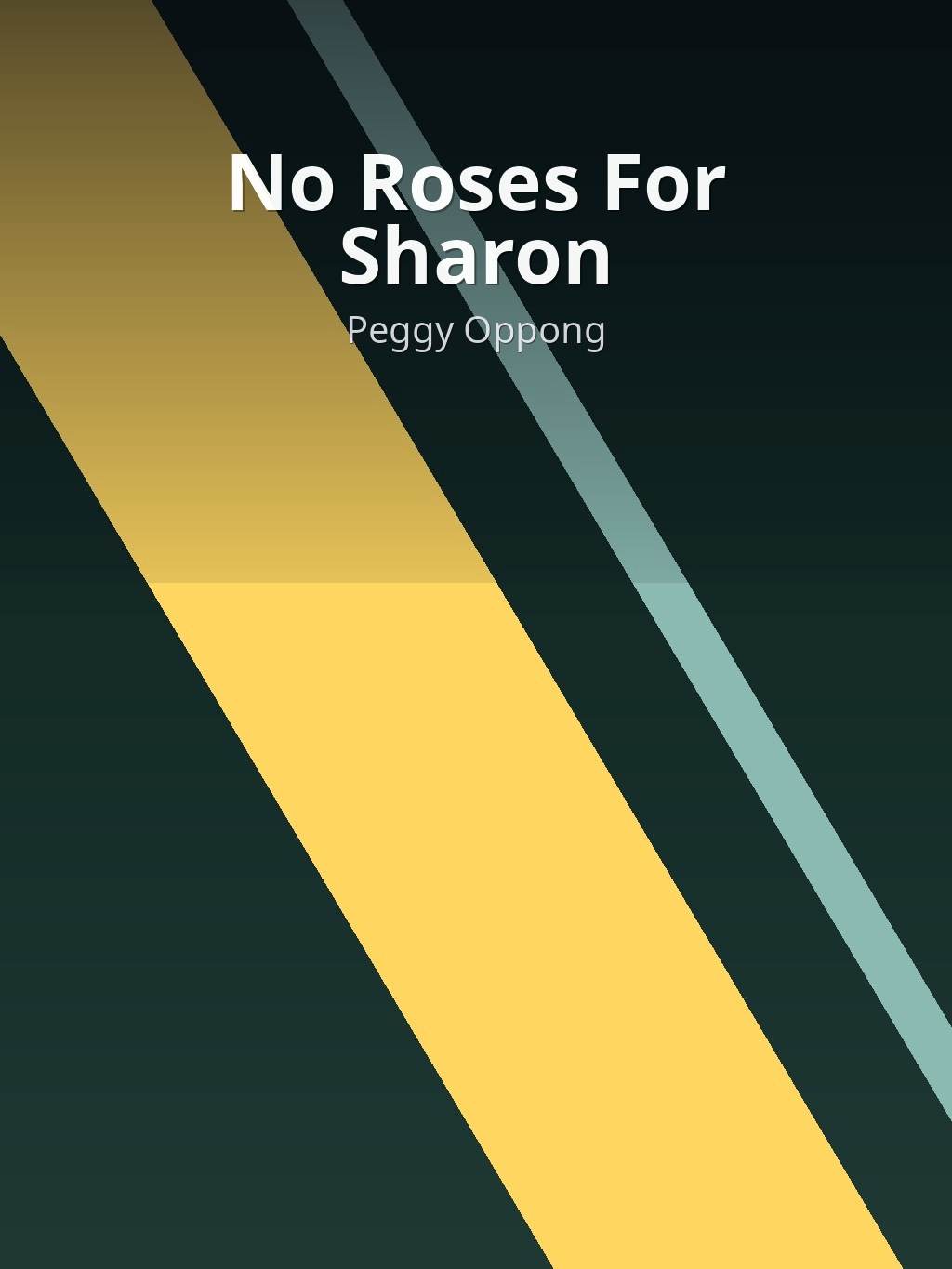 No Roses For Sharon by Peggy Oppong book cover