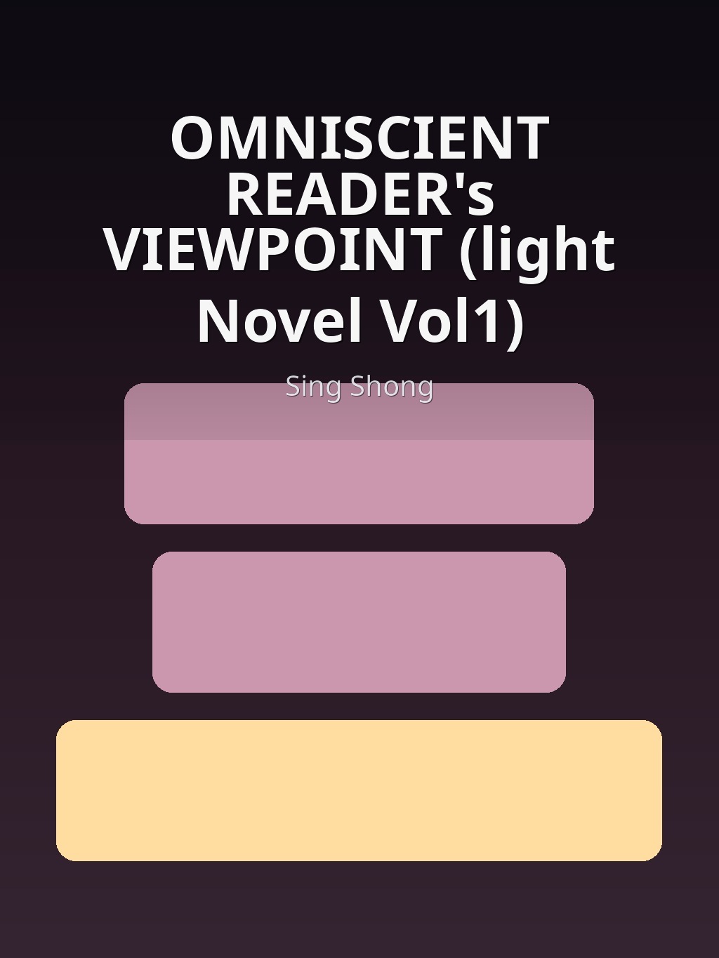 OMNISCIENT READER's VIEWPOINT (light Novel Vol1) by Sing Shong book cover
