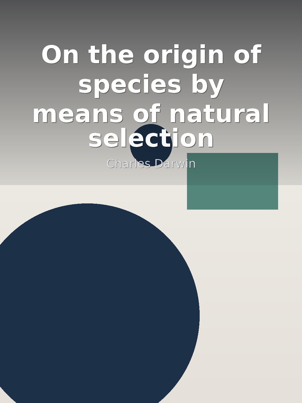 On the origin of species by means of natural selection by Charles Darwin book cover