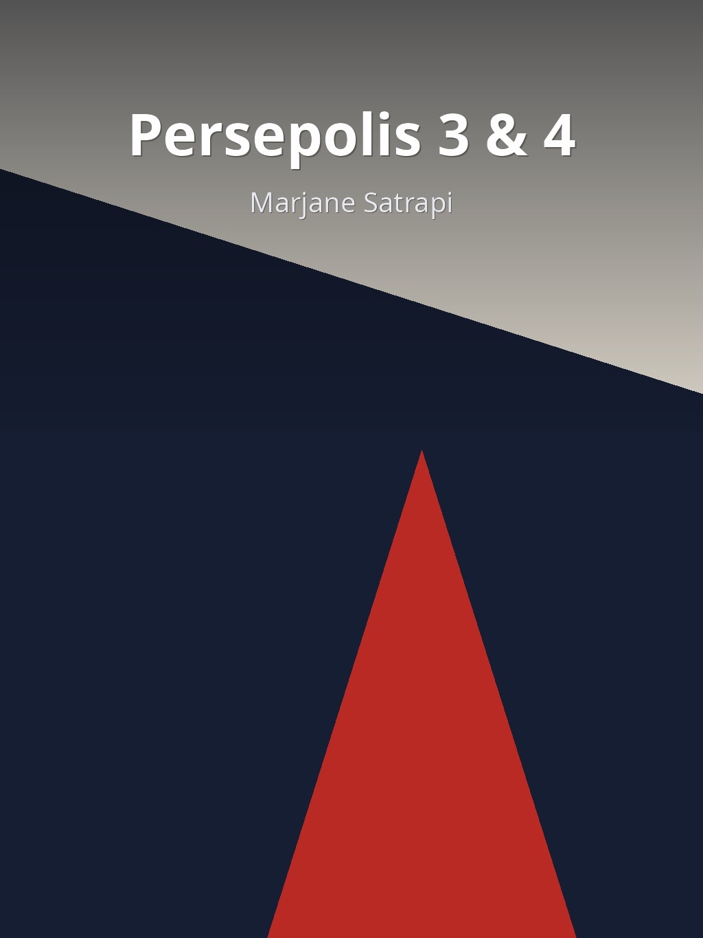 Persepolis 3 & 4 by Marjane Satrapi book cover