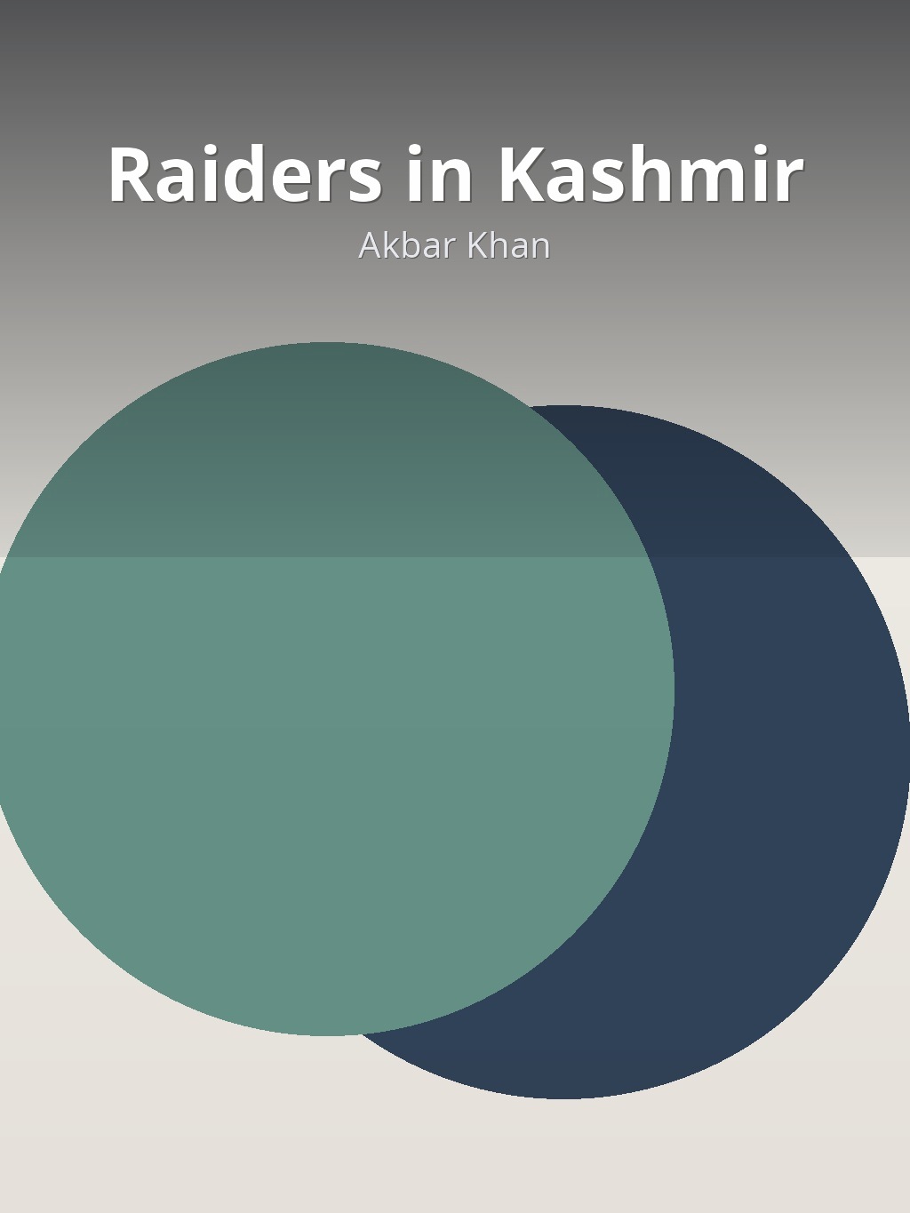 Raiders in Kashmir by Akbar Khan book cover