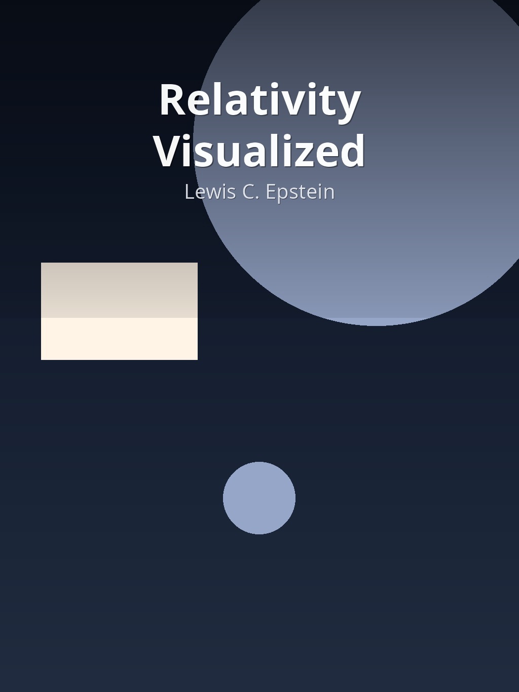 Relativity Visualized by Lewis C. Epstein book cover