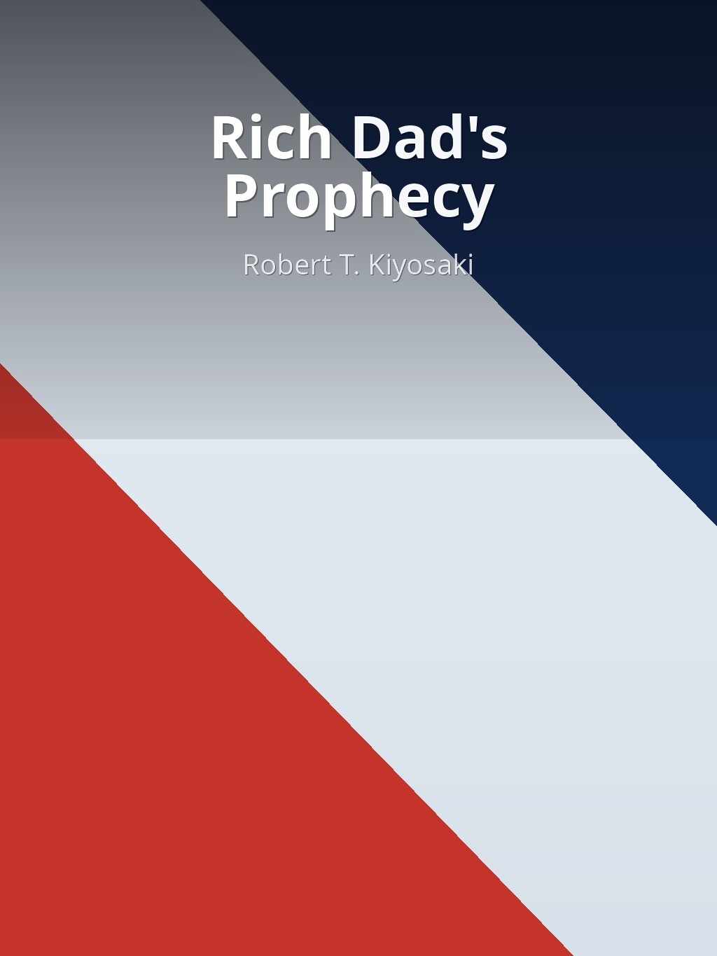 Rich Dad's Prophecy by Robert T. Kiyosaki book cover