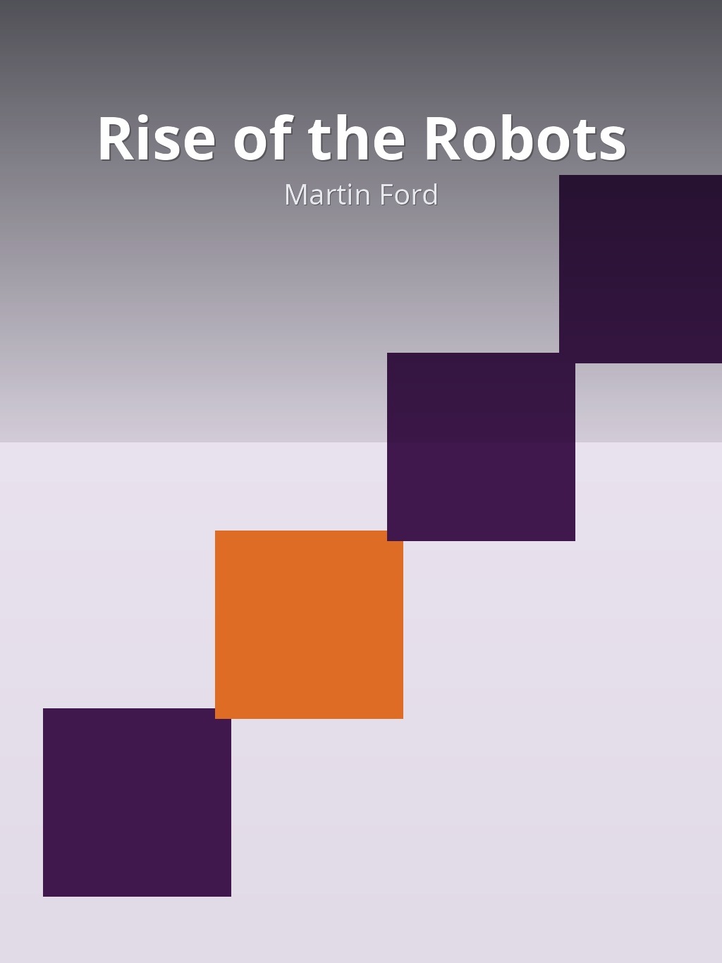 Rise of the Robots by Martin Ford book cover
