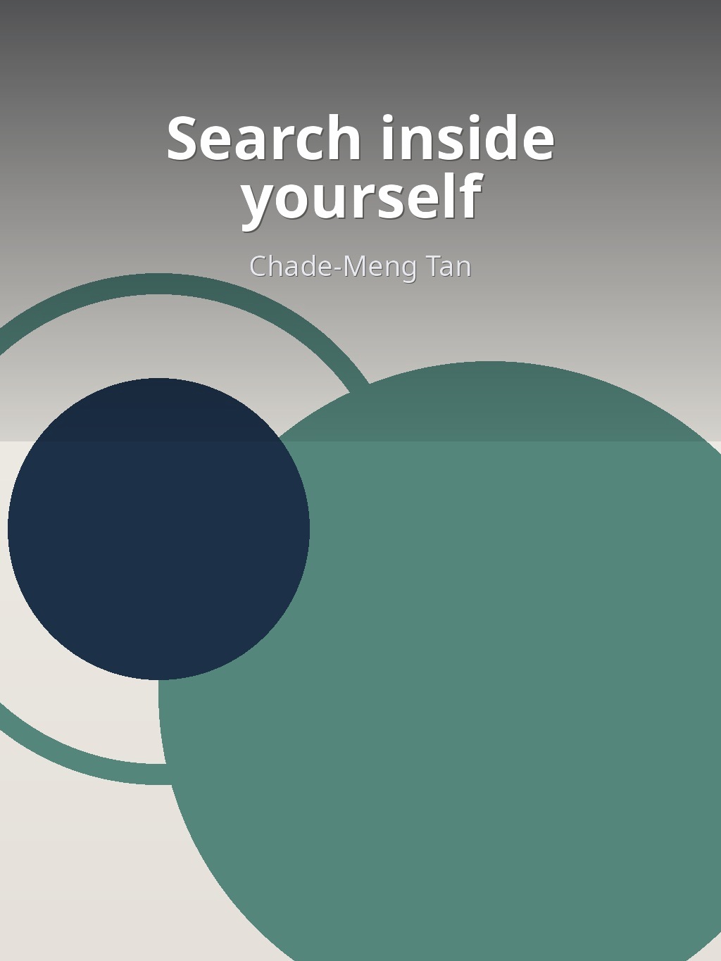 Search inside yourself by Chade-Meng Tan book cover